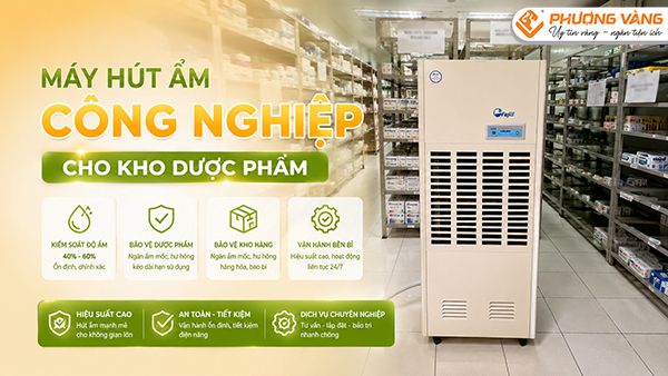 Máy hút ẩm công nghiệp cho kho dược phẩm: Kiểm soát độ ẩm trong bảo quản thuốc