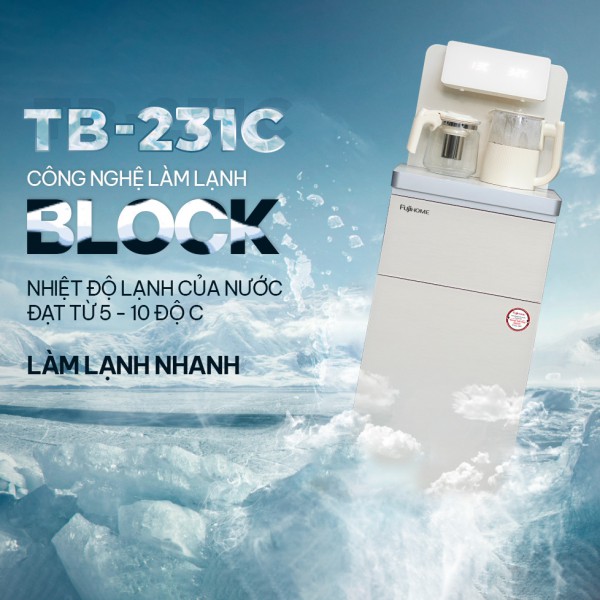 Cây nước nóng lạnh bàn trà Fujihome TB-231C làm lạnh bằng Block