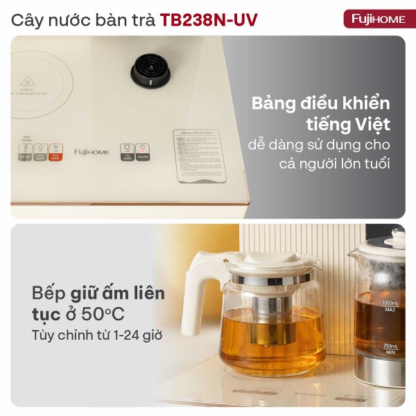 Cây nước nóng lạnh bàn trà Fujihome TB238N-UV bảng điều khiển tiếng việt