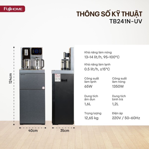 Cây nước nóng lạnh bàn trà Fujihome TB241N-UV thông số kỹ thuật