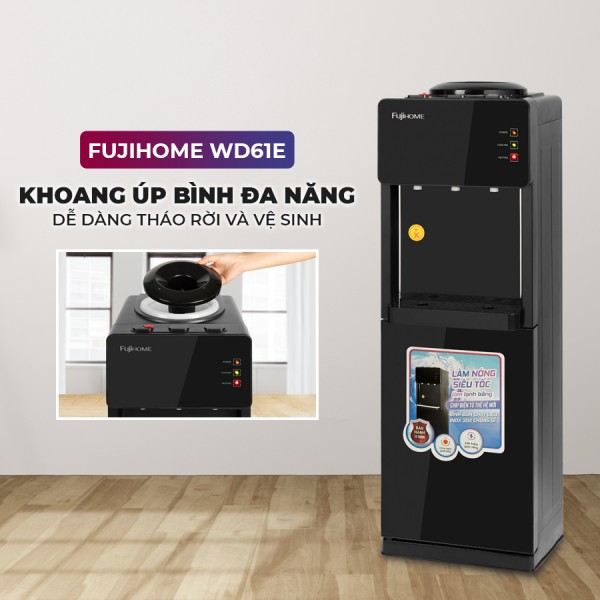 Cây nước nóng lạnh Fujihome WD61E úp bình