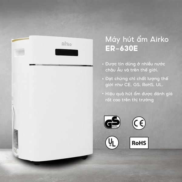 Máy hút ẩm Airko ER-630E chứng chỉ chất lượng